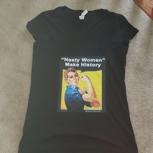 Nasty Women Make History T Shirt